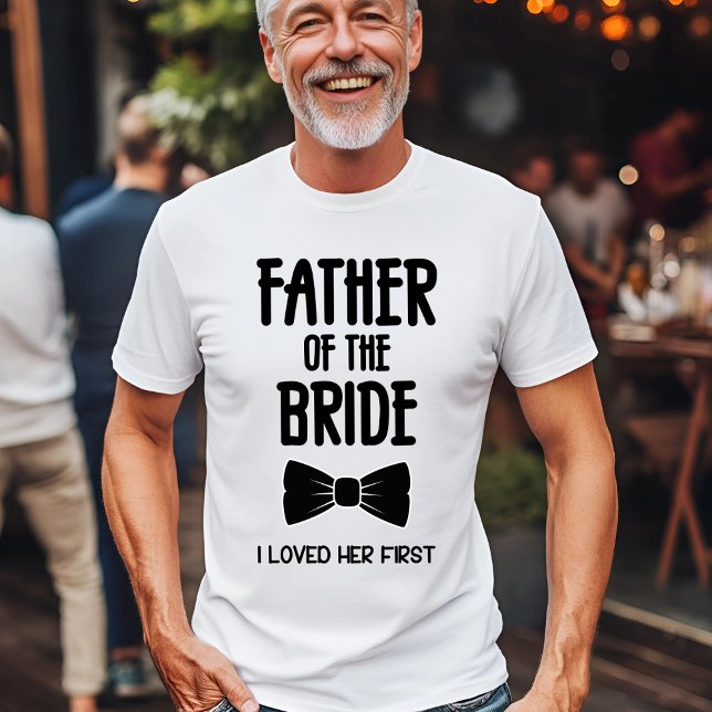Père de la mariée J'aimais son premier T-shirt (Créateur téléchargé)