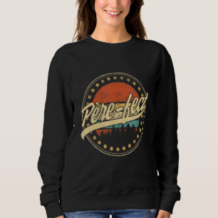 Père Fect Men Father Day Grand Papa Sweatshirt