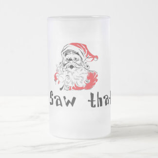 Père Noël I a vu que Noël a givré la tasse de