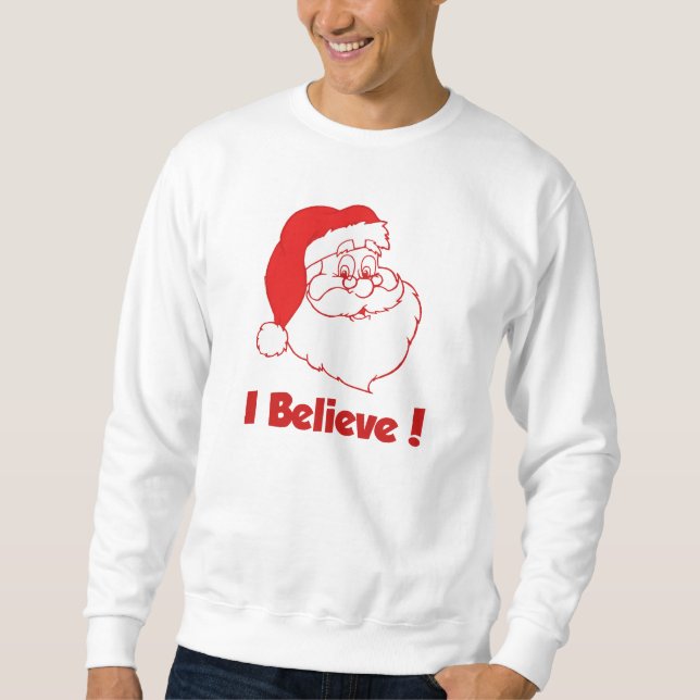 Père Noël Je crois Sweatshirt (Devant)