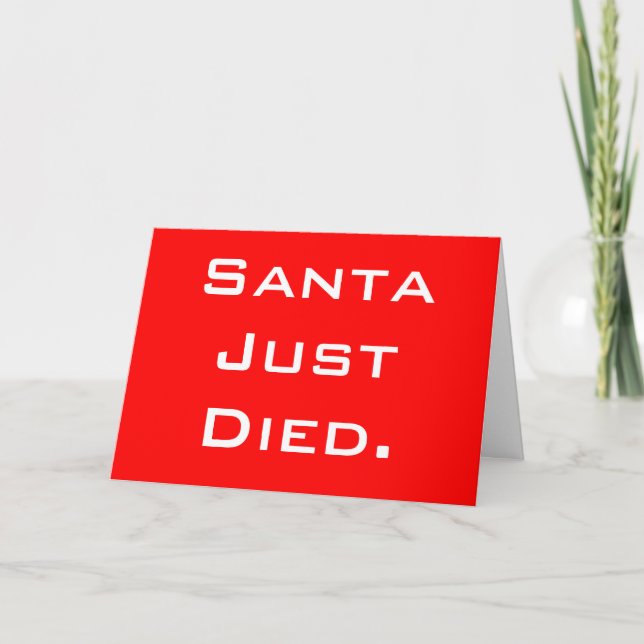 Père Noël vient de mourir Carte de voeux de Noël (Devant)
