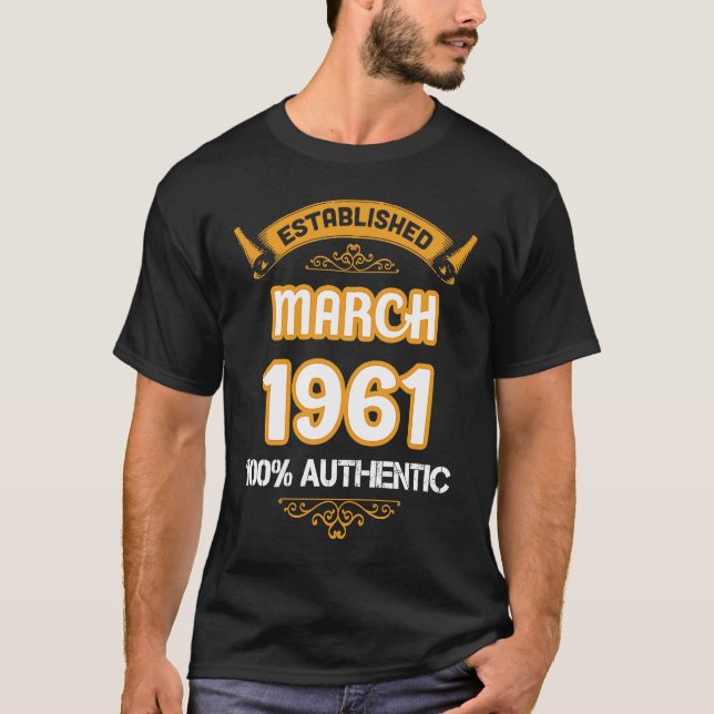 Perfect 1961 Bithday Established March 1921 Authen T-Shirt (Vorderseite)