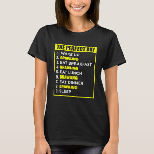 Perfect Brawling Day Gamer Gaming Brawl Grafik T-Shirt