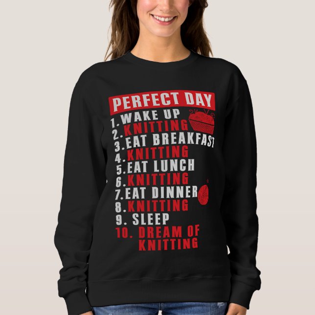 Perfect Day Breakfast Yarn Knitting Needles Knit Sweatshirt (Vorderseite)