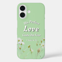 Perfect Love Casts Out Fear Floral Light Green iPhone 16 Hülle