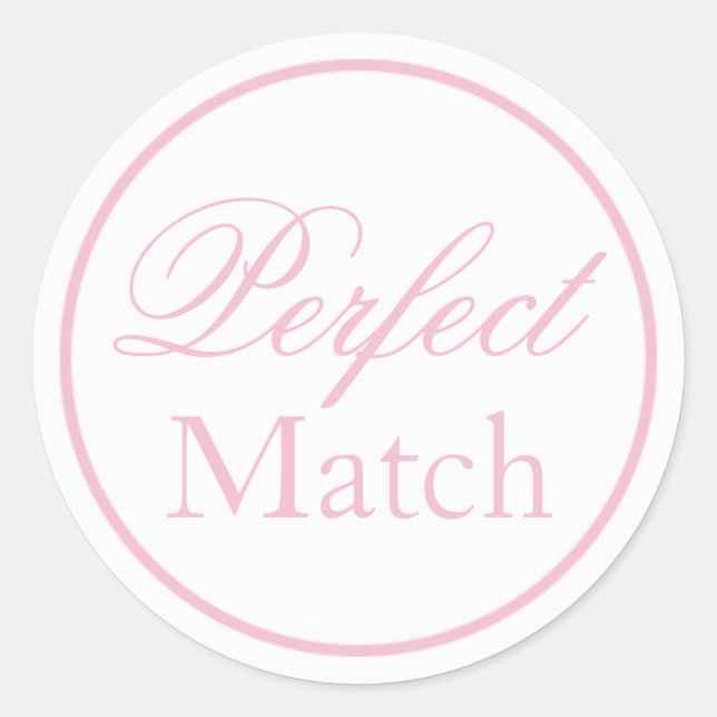 "Perfect Match" Hochzeitsaufkleber Rosa Runder Aufkleber (Vorderseite)