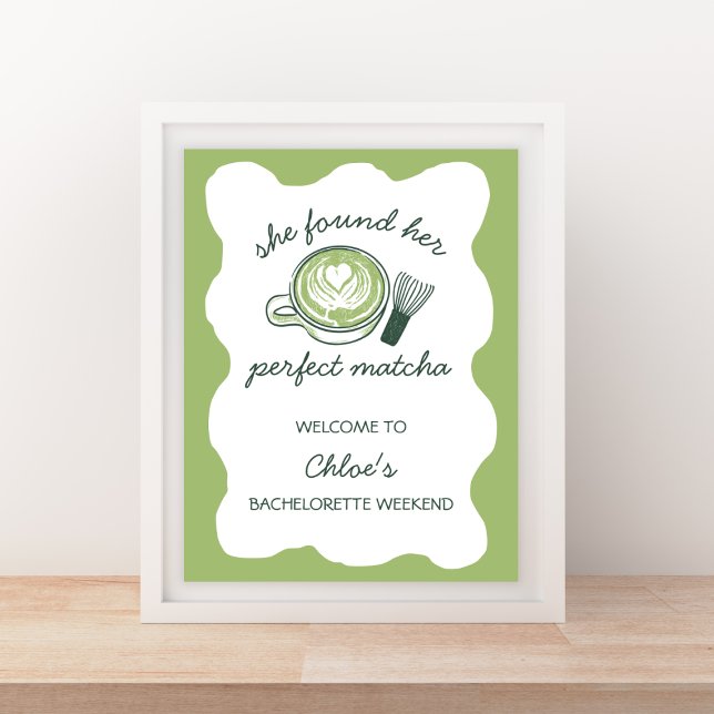 Perfect Matcha Green Bachelorette Willkommen Poster (Perfect Matcha Green Bachelorette Welcome Poster)