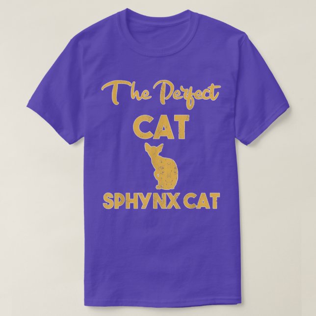 Perfect Sphyn Cat  T-Shirt (Design vorne)