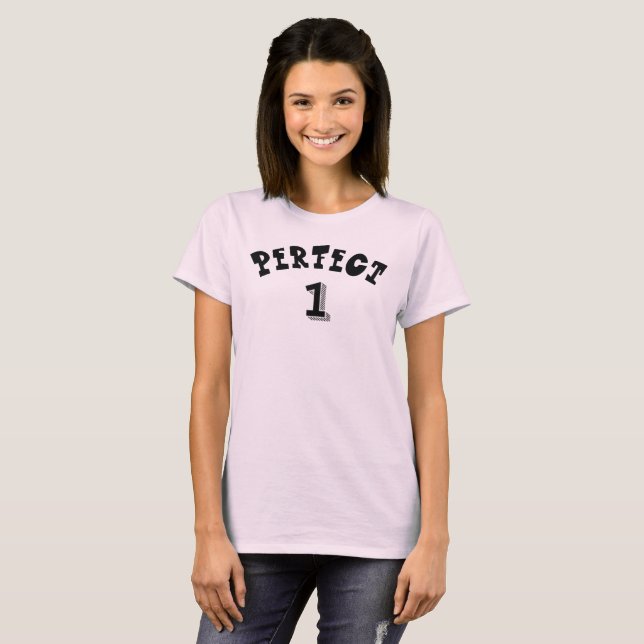 Perfekt 1 T - Shirt (Vorne ganz)
