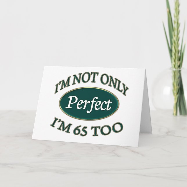 Perfekt 65 Jahre alt Karte (Vorderseite)