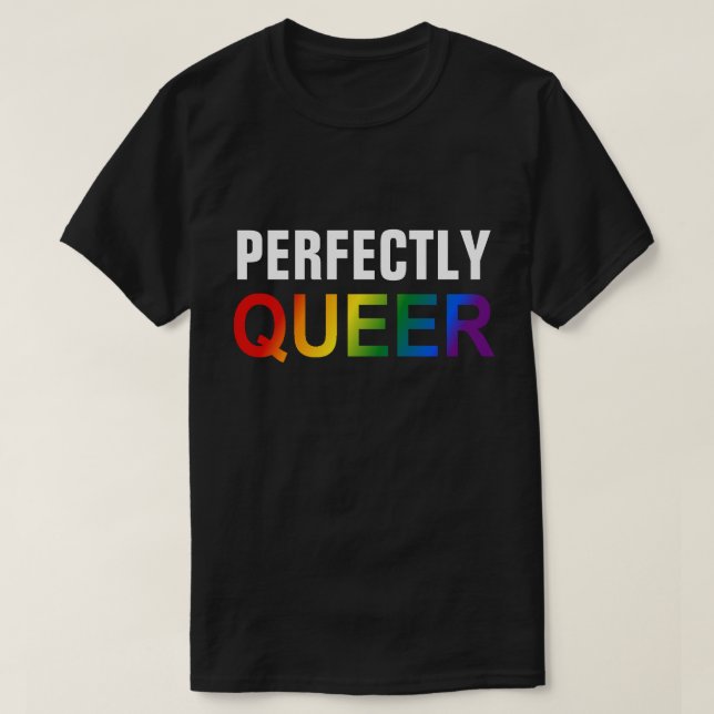 PERFEKT QUE (Regenbogen) LGBTQ+-Preis T-Shirt (Design vorne)