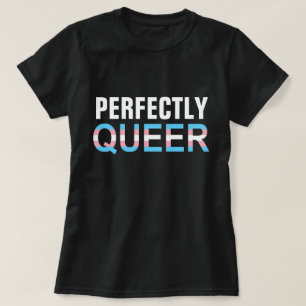 Perfekt Que (Transgender) LGBT Pride T-Shirt