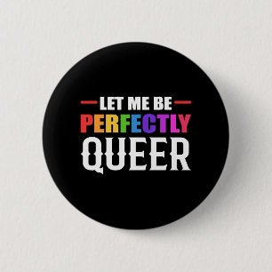 Perfekt Quee Geschenke für Menschenrechte Button