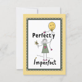 Perfekt Unperfekt 1C_Flat Card 5"x7"
