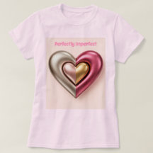 Perfekt unperfekter Heart Pink T - Shirt