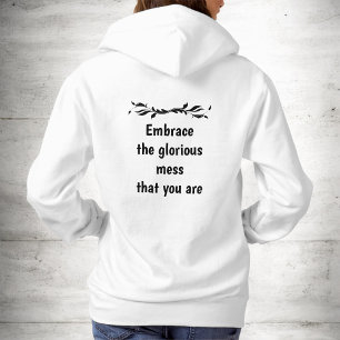 Perfekt unvollkommen - Umarme das herrliche Chaos Hoodie