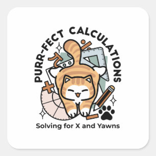 Perfekte Berechnungen – Lustiges Mathe-Katze-Desig Quadratischer Aufkleber