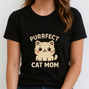 Perfekte Katzenmutter T-Shirt; Süßes Kawaii Katzen T-Shirt