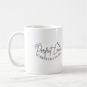 Perfekte Liebe macht Angst, Text-Tasse, Christlich Kaffeetasse