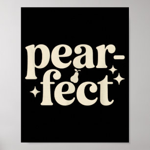 Perfekte Süße Birnen Wortspiel Minimal Pun Geschen Poster