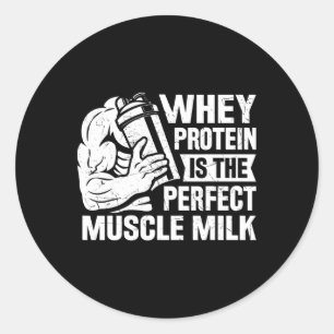 Perfekter Muskel Milk Funny Protein Lover Zitat Kö Runder Aufkleber