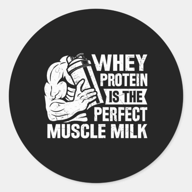 Perfekter Muskel Milk Funny Protein Lover Zitat Kö Runder Aufkleber (Vorderseite)