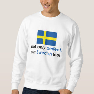 Perfekter Schwede Sweatshirt
