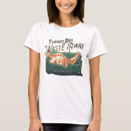 Perfekter Tag, um weg zu gehen T-Shirt