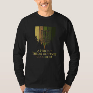 Perfekter Wurf verdient gutes Bier Disk Golf Drink T-Shirt