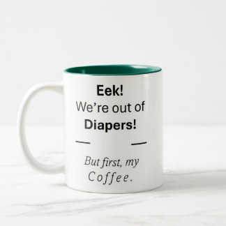 Perfektes Muttertagsgeschenk. Windeln oder Kaffee? Zweifarbige Tasse