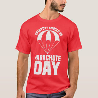 Perfektes Parachuting-Design-Angebot für jeden Tag T-Shirt