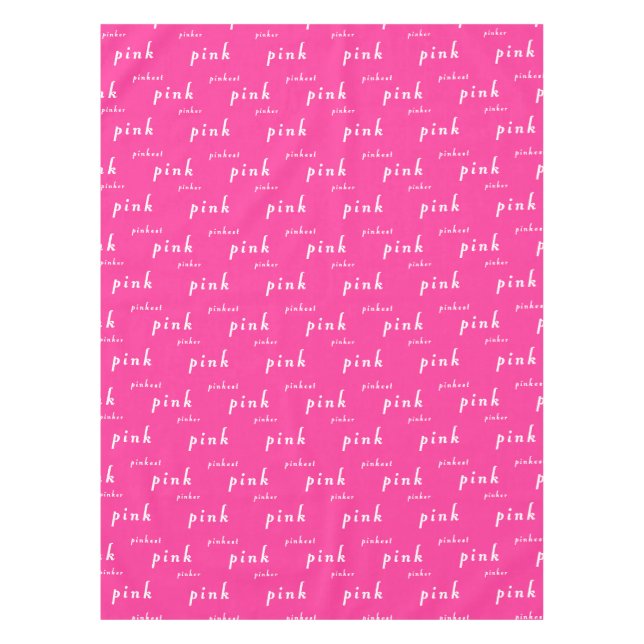 Perfektes Rosa: Rosa, Pinker, Pinkest Tischdecke (Vorderseite)