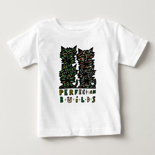 "Perfektion errichtet" Baby-T - Shirt