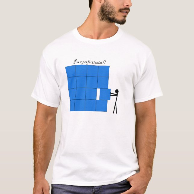 Perfektionistisch T-Shirt (Vorderseite)