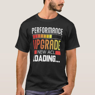 Performance-Upgrade - Neues ACL-Laden T-Shirt