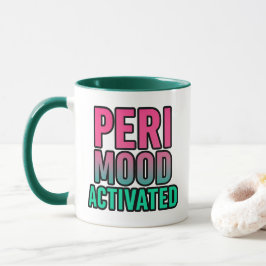 Peri-Stimmung aktiviert Tasse