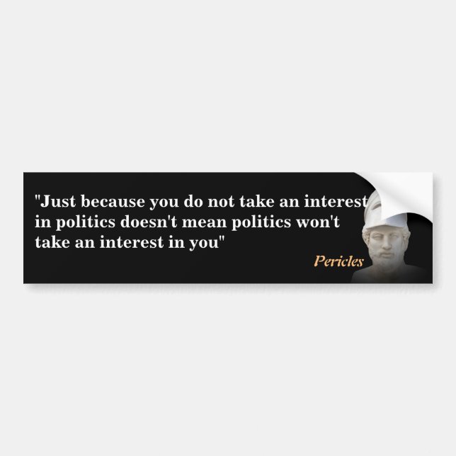 Perikles Zitat zur Politik Autoaufkleber (Vorne)