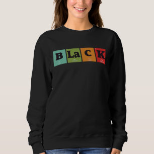 Periodensystem Chemie Schwarze Geschichte Afrikani Sweatshirt