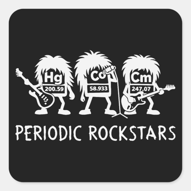 Periodic Rockstars Chemistry Humor Quadratischer Aufkleber (Vorderseite)