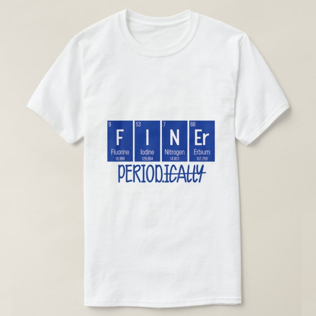 Periodische Finer-Periode T-Shirt (Design vorne)