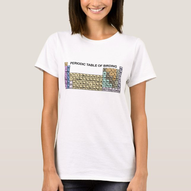 Periodische Tabelle der Vogelbeobachtung T-Shirt (Vorderseite)