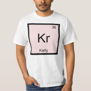 Periodische Tabelle für Karly Name Chemistry Eleme T-Shirt