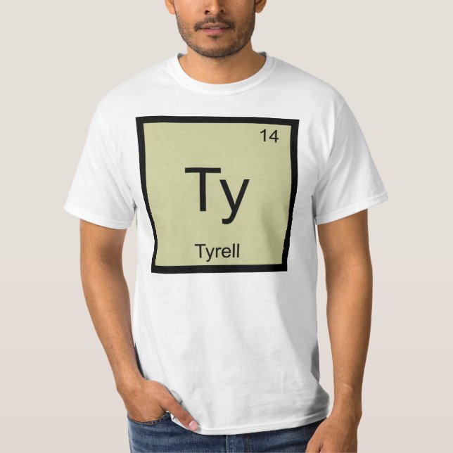 Periodische Tabelle für Tyrell Name Chemical Eleme T-Shirt (Vorderseite)