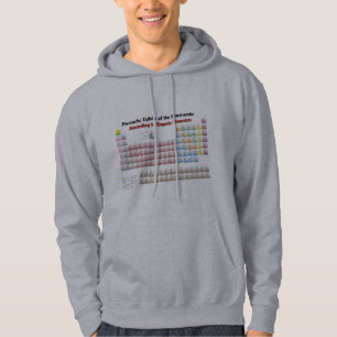 PERIODISCHE TABELLE nach Ansicht der Bio Chemiker Hoodie