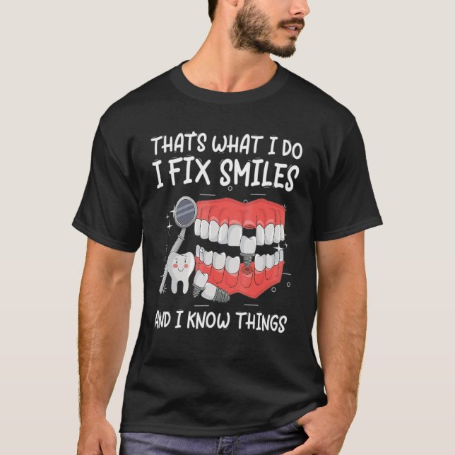 Periodontist Dentist Tooth Dental Implant Smile Kn T-Shirt (Vorderseite)