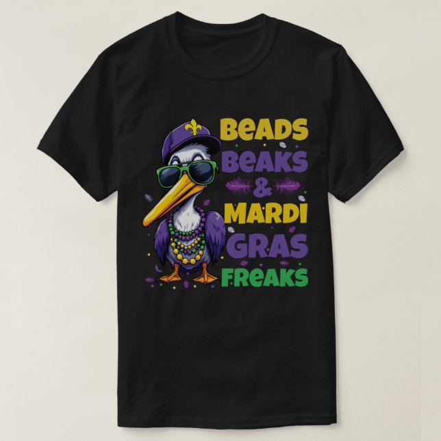 Perlen, Beaks und Mardi Gras Freaks T-Shirt (Design vorne)