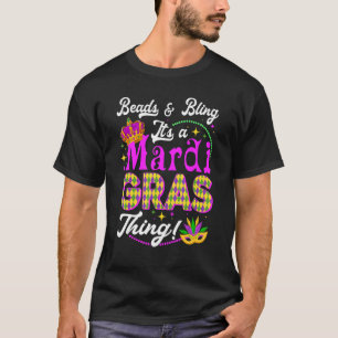 Perlen & Bling ist ein Mardi Gras Thing Carnival C T-Shirt