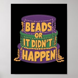 Perlen oder es passierte nicht Mardi Gras Funny Pa Poster