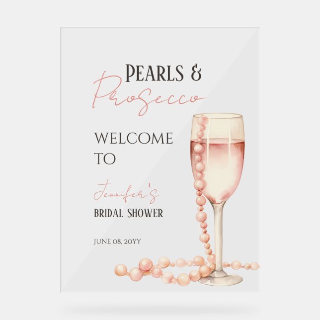 Perlen & Prosecco Rosa Brautparty Willkommen Acrylschild (Vorderseite)