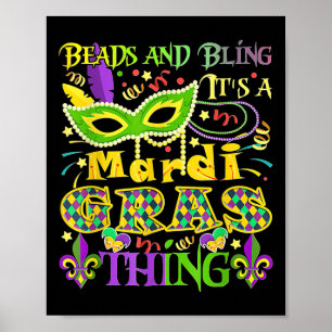 Perlen und Bling ist ein Mardi Gras Ding Poster